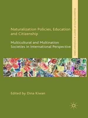 cover image of Naturalization Policies, Education and Citizenship